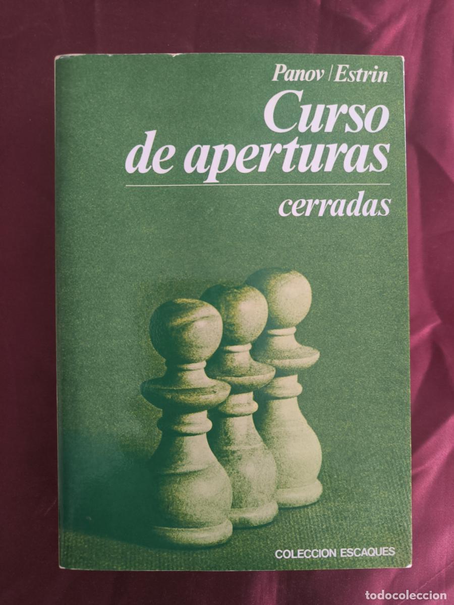 Libros: Curso de aperturas cerradas - Panov, V. N. ; Estrin, Y.B.