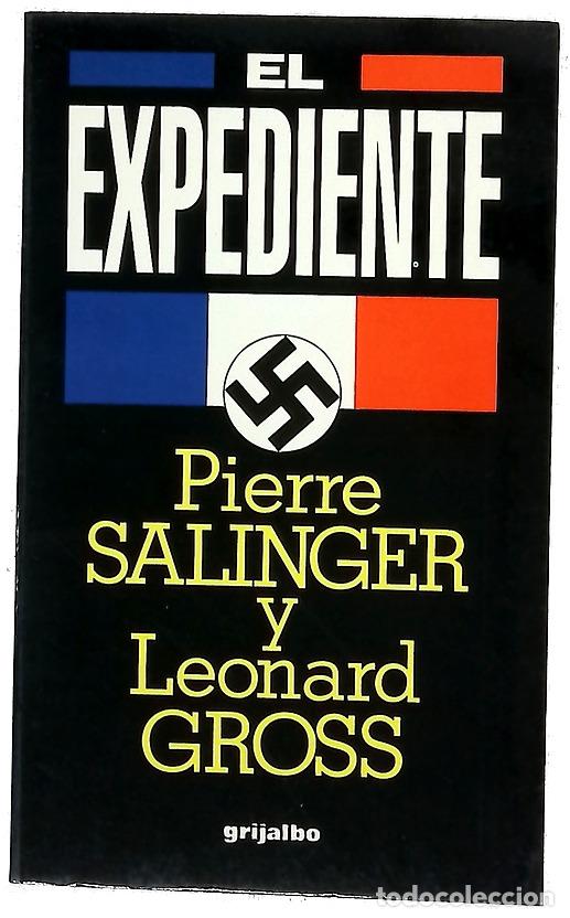 Libros: El expediente - Salinger, Pierre; Gross, Leonard; R. A. A