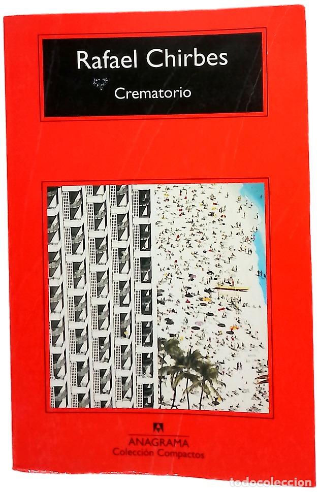 Libros: Crematorio - Chirbes, Rafael