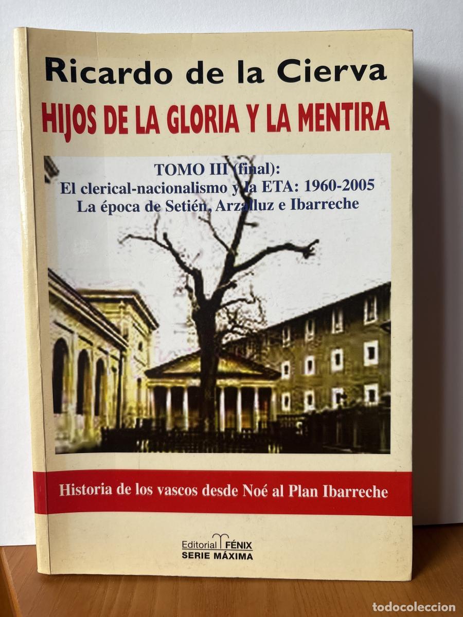 Libros: Hijos de la gloria y la mentira III - Ricardo De La CiervaTDK260