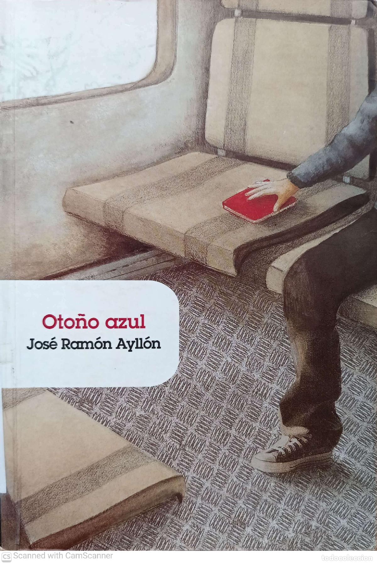 Libros: Oto&ntilde;o azul - Jos&eacute; Ram&oacute;n Ayll&oacute;n