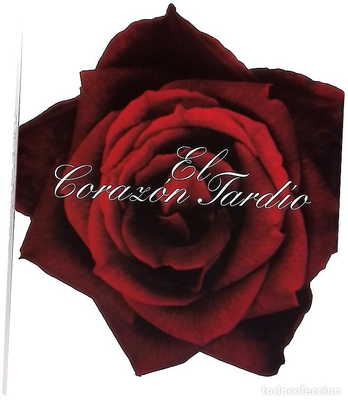Libros: El coraz&oacute;n tard&iacute;o - Gala, Antonio - Foto 1