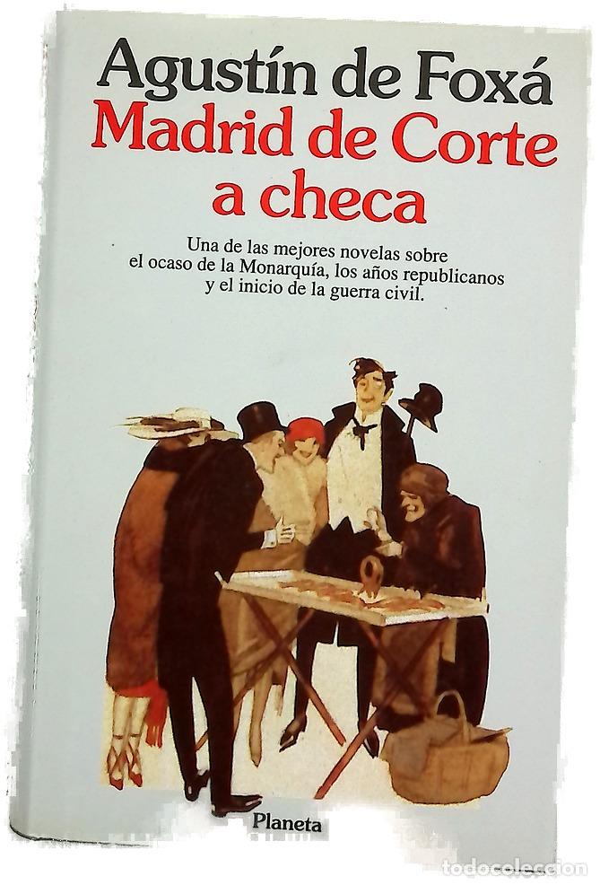 Libros: Madrid de corte a checa - Fox&aacute;, Agust&iacute;n de - Foto 1