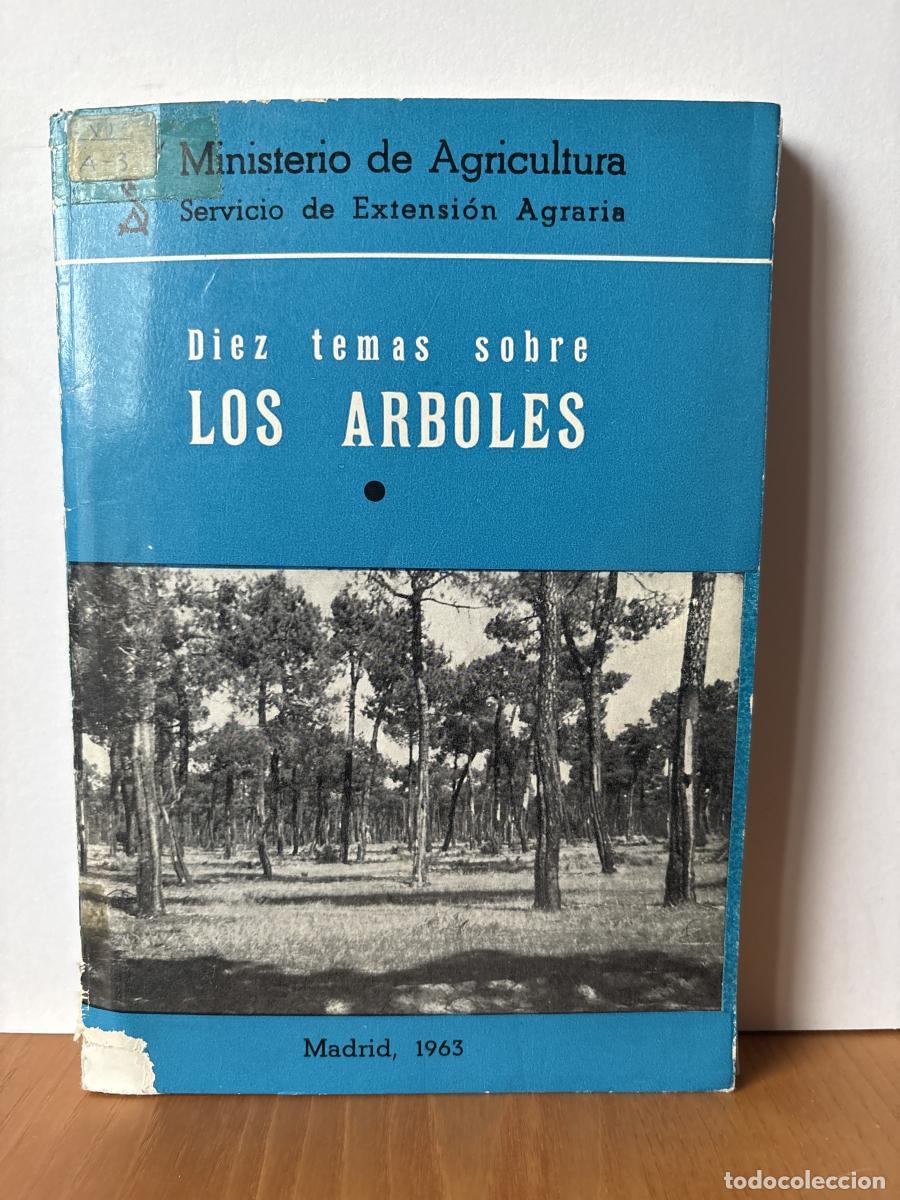 B&uuml;cher: DIEZ TEMAS SOBRE LOS ARBOLES - J. XIMENEZ DE EMB&Uacute;N Y GONZ&Aacute;LEZ ARNAO TDK257