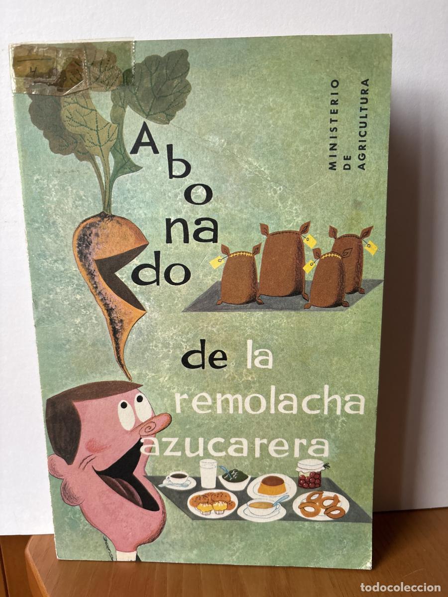 Libros: ABONADO DE LA REMOLACHA AZUCARERA. SERIE TECNICA N&ordm;14 - ANTONIO SANCHEZ ALVAREZ. ILUSTRACIONES DE AN