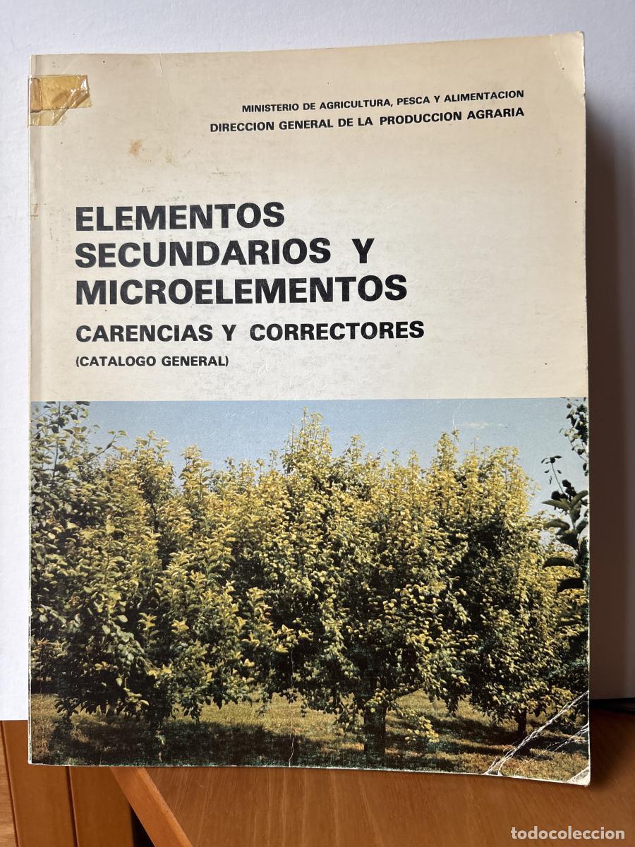 Libros: Elementos secundarios y microelementos. CARENCIAS Y CORRECTORES - Calixto Garc&iacute;a Garc&iacute;a TDK287