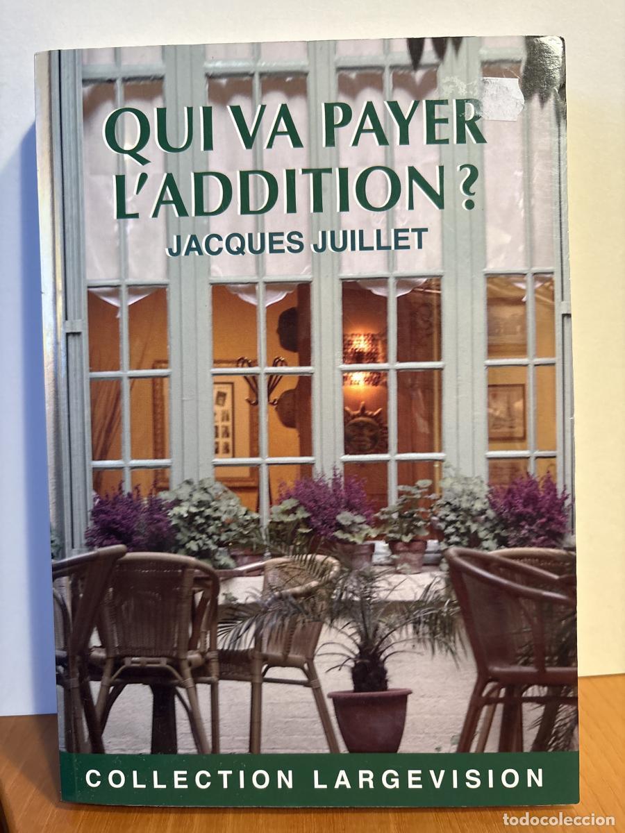 books: Qui va payer l'addition ? - Jacques Juillet - Jacques Juillet TDK281