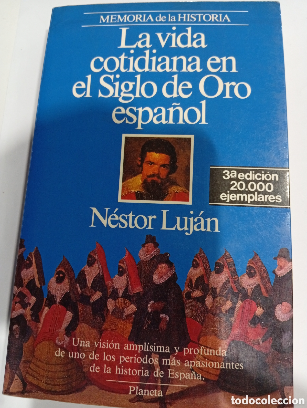 Libri di seconda mano: La vida cotidiana en el Siglo de Oro espa&ntilde;ol N&eacute;stor Luj&aacute;n