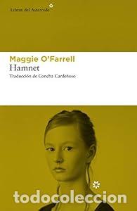 Libros: Hamnet - Maggie O'Farrell