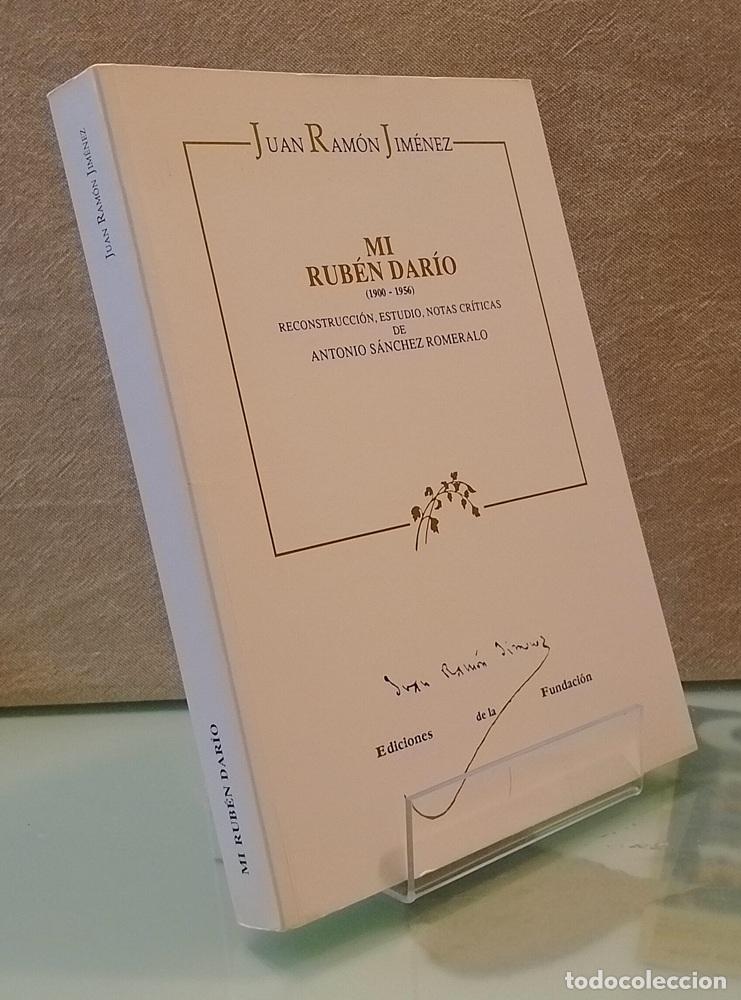 Libros: Mi Rub&eacute;n Dar&iacute;o 1900-1956 - Juan Ram&oacute;n Jim&eacute;nez