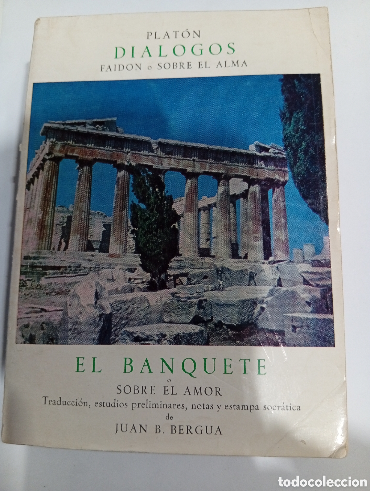 Libros: Plat&oacute;n Di&aacute;logos El banquete Juan B. Bergua