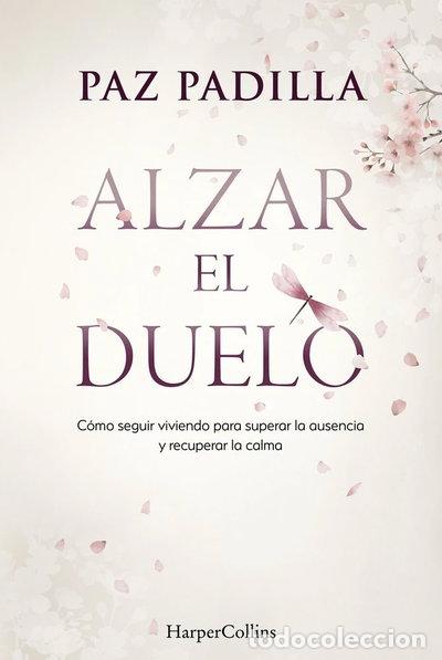 Libros: ALZAR EL DUELO- 9788410645813