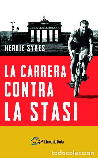 Libros: La carrera contra la Stasi- 9788412178029