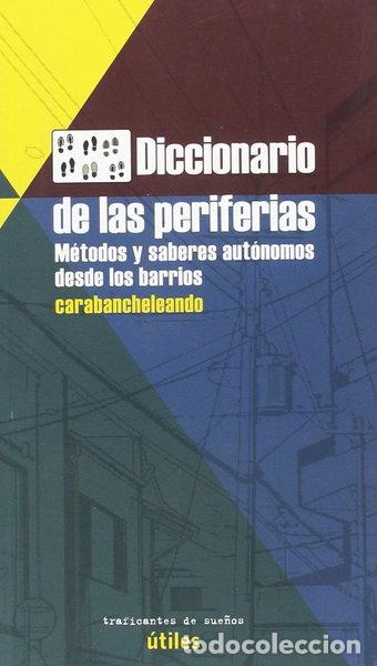 B&uuml;cher: Diccionario de las periferias- 9788494719653