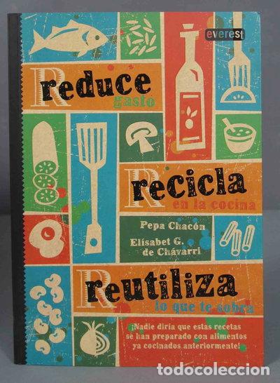 Livres: Reduce, recicla, reutiliza- 9788444121642