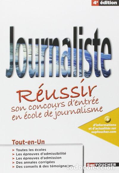 Libros: Journaliste: R&eacute;ussir son concours d'entr&eacute;e en &eacute;cole de journalisme- 9782216113156