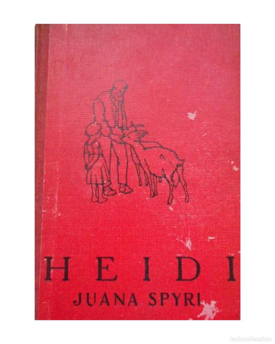 Livres: HEIDI. JUANA SPYRI - JUANA SPYRI