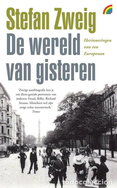 Libri di seconda mano: De wereld van gisteren: herinneringen van een Europeaan- 9789041712219
