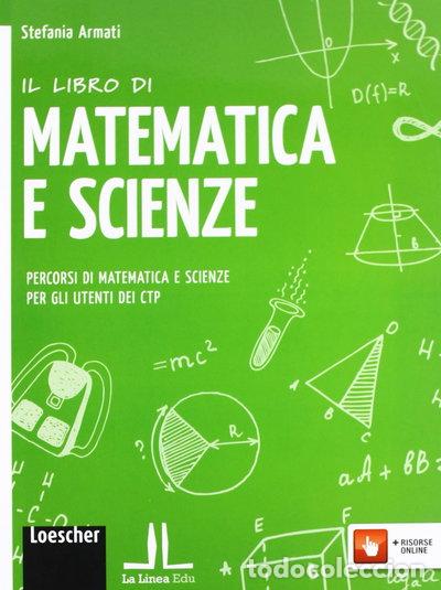 Libros: Il libro di matematica e scienze- 9788858303801