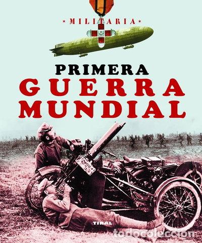 Livres: Primera Guerra Mundial- 9788499280721
