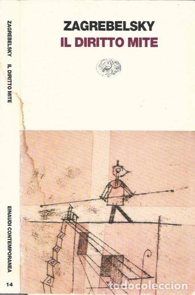 Livres: Il diritto mite. Legge, diritti, giustizia- 9788806130817