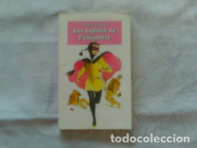 Livres: Les exploits de Fant&ocirc;mette- 9782010178948