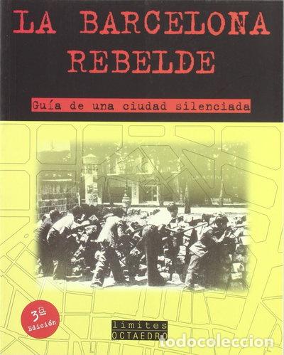 Libros: La Barcelona rebelde- 9788480636285 - Foto 1