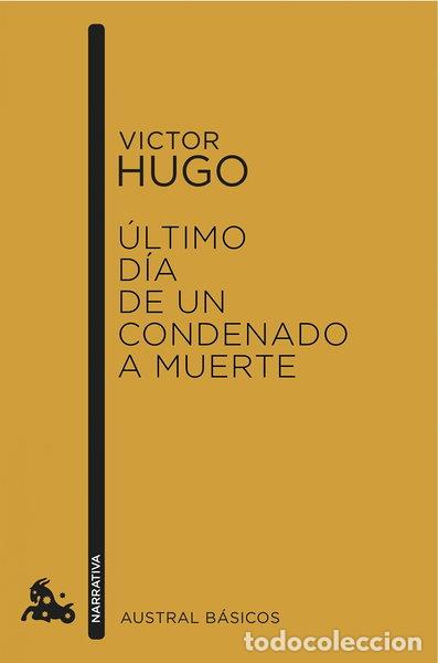 Libros: &Uacute;ltimo d&iacute;a de un condenado a muerte- 9788408150503