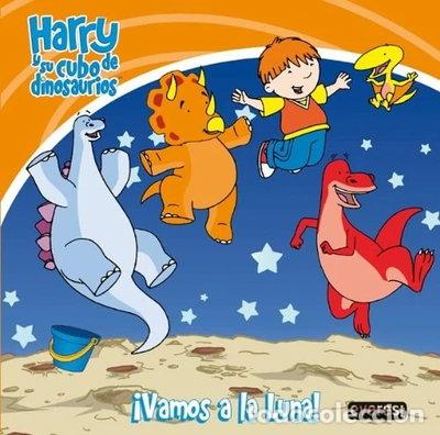 Libros: Harry y su cubo de dinosaurios. &iexcl;Vamos a la luna!- 9788444165134