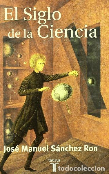 Libri di seconda mano: El siglo de la ciencia- 9788430604081