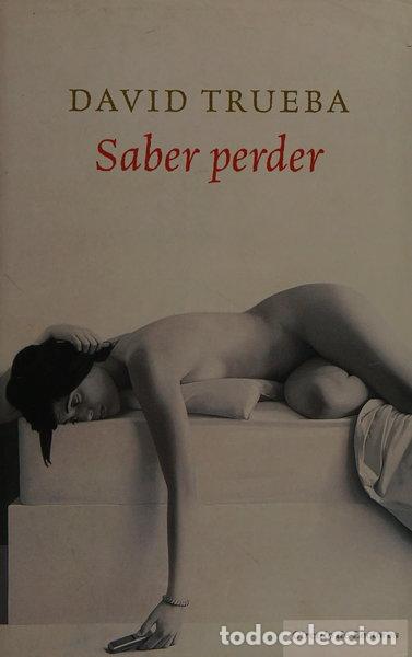 Libros: Saber perder- 9788467228953