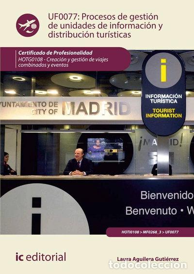 Libros: Procesos de gesti&oacute;n de unidades de informaci&oacute;n y distribuci&oacute;n tur&iacute;sticas- 9788417343514