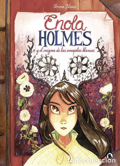 Libros: Enola Holmes y el enigma de las amapolas blancas- 9788402422989