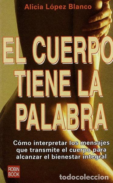 Libri di seconda mano: El cuerpo tiene la palabra- 9788479277475