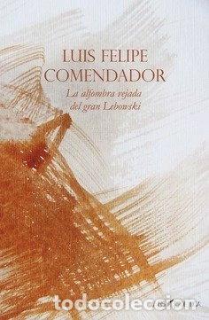 Libri di seconda mano: La alfombra vejada del gran Lebowski- 9788418536564