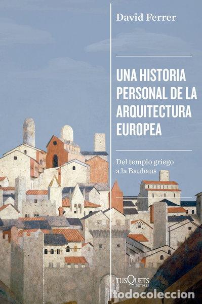 B&uuml;cher: Una historia personal de la arquitectura europea- 9788411076340