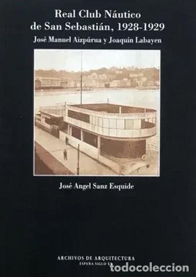 Libros: Real Club N&aacute;utico de San Sebasti&aacute;n, 1928-1929- 9788460091530