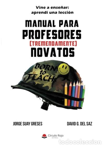 Libros: Manual para profesores (tremendamente) novatos- 9788491942313