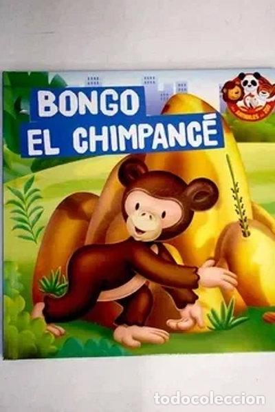Libros: Bongo, el chimpanc&eacute;- 9788447384297