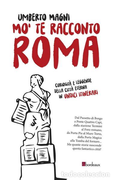 Libri di seconda mano: Mo' te racconto Roma- 9788899641689