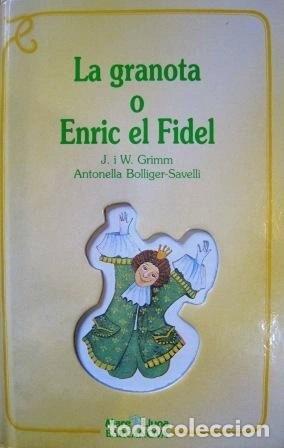 Livres: La granota o Enric el Fidel- 9788475334240