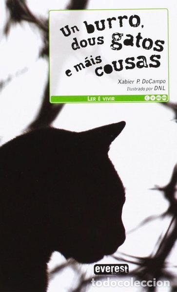 Libros: Un burro, dous gatos e m&aacute;is cousas- 9788440312259