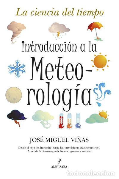 Libros: Introducci&oacute;n a la Meteorolog&iacute;a- 9788496710603