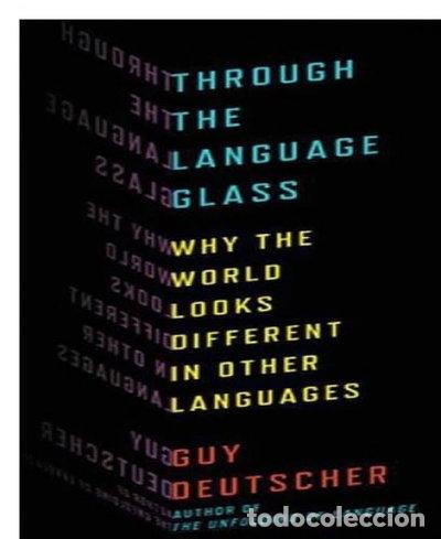 Libros: Through the Language Glass- 9780805081954