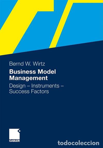 Libros: Business Model Management: Design - Instruments - Success Factors- 9783834927927