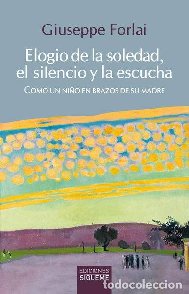 Libros: Elogio de la soledad, el silencio y la escucha- 9788430122639