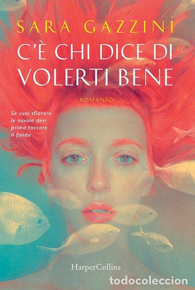 Libros: C'&egrave; chi dice di volerti bene- 9788869052613