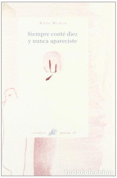 Livros em segunda m&atilde;o: Siempre cont&eacute; diez y nunca apareciste- 9788488015617
