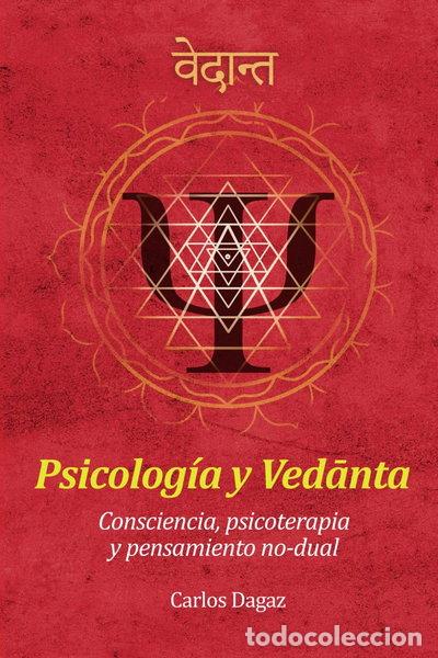 Livros em segunda m&atilde;o: Psicolog&iacute;a y Vedānta: Consciencia, psicoterapia y pensamiento no-dual- 9798421166979