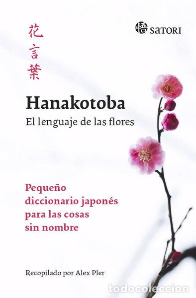 Libros: Hanakotoba. El lenguaje de las flores- 9788417419165
